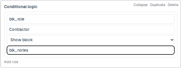 Conditional logic rule with a condition and an action.
